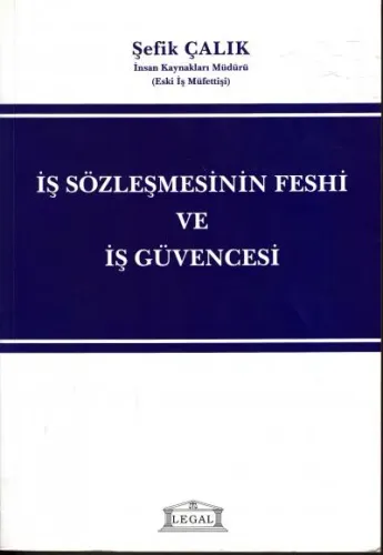 İş Sözleşmesinin Feshi ve İş Güvencesi