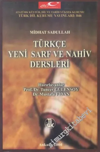 Türkçe Yeni Sarf ve Nahiv Dersleri -