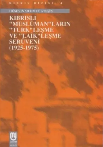 Kıbrıslı Müslümanların "türkleşme" Ve "laikleşme" Serüveni
