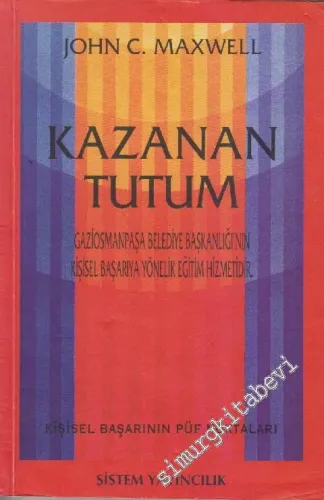 Kazanan Tutum: Kişisel Başarının Püf Noktaları  -        2008