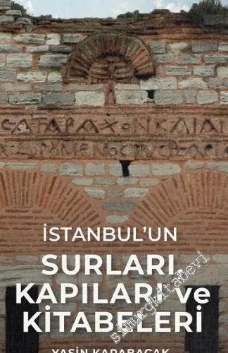 İstanbul'un Surları, Kapıları ve Kitabeleri -