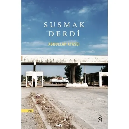 Susmak Derdi - Abdullah Ataşçı