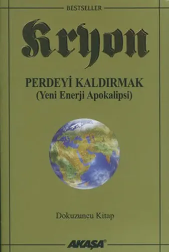 Kryon 9: Perdeyi Kaldırmak