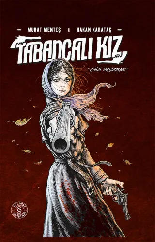Tabancalı Kız (Ciltli)