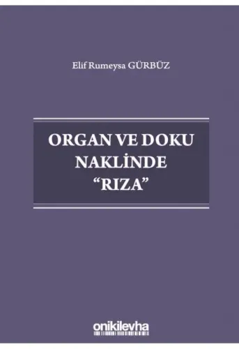 Organ ve Doku Naklinde Rıza