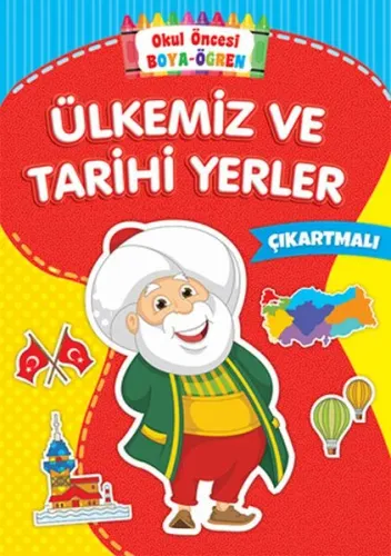 Ülkemiz ve Tarihi Yerler - Okul Öncesi Boya-Öğren