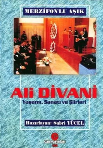Merzifonlu Aşık Ali Divani; Yaşamı, Sanatı ve Şiirleri