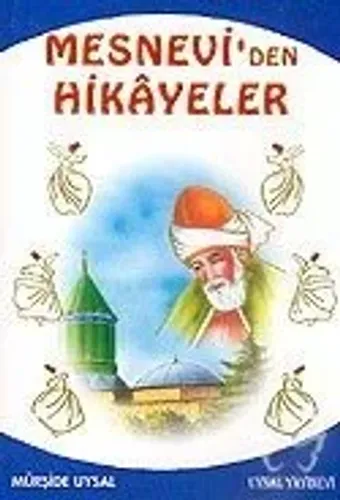 Mesnevi'den Hikayeler ve Öğütler