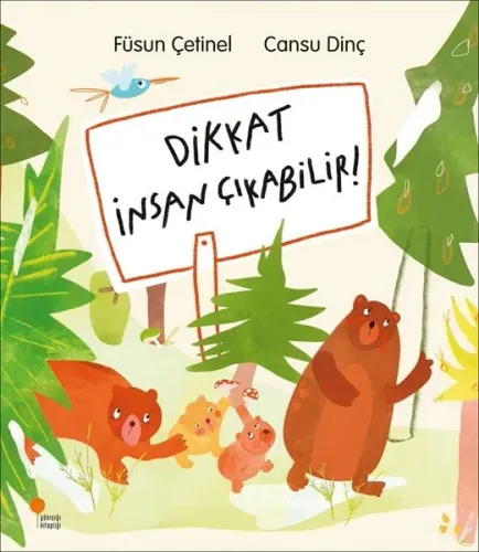 Dikkat İnsan Çıkabilir!