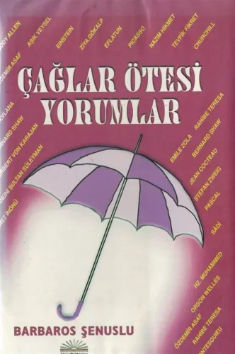 Çağlar Ötesi Yorumlar