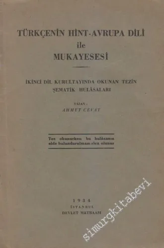 Türkçe'nin Hint - Avrupa Dili ile Mukayesesi: İkinci Dil Kurultayında Okunan Tezin Şematik Hulasaları -        1934