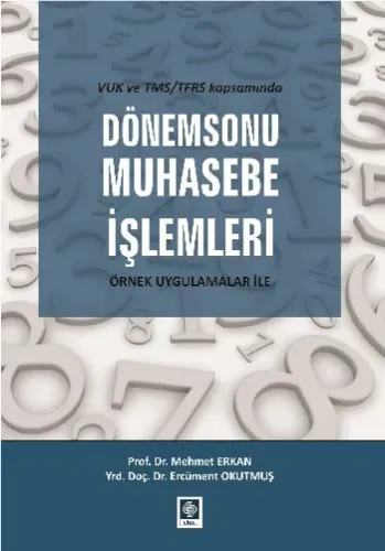 VUK ve TMS-TFRS Kapsamında Dönemsonu Muhasebe İşlemleri