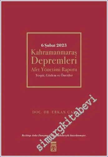 6 Şubat Kahramanmaraş Depremleri -         2023