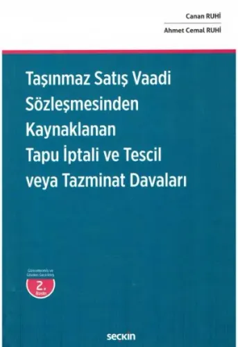 Taşınmaz Satış Vaadi Sözleşmesinden Kaynaklanan Tapu İptali ve Tescil veya Tazminat Davaları