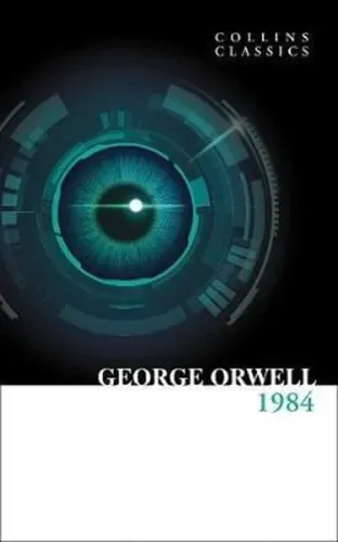 Nineteen Eighty-Four (Collins Classics)