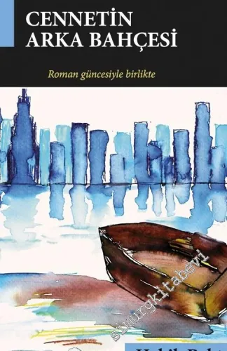 Cennetin Arka Bahçesi - Roman Güncesiyle Birlikte 2 Kitap -         2014