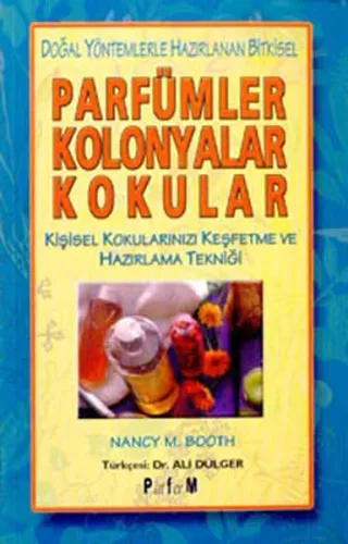 Parfümler Kolonyalar Kokular