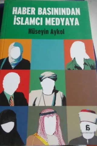 Haber Basınından İslamcı Medyaya