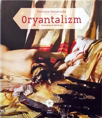 Polonya Sanatında Oryantalizm -Orientalism in Polish Art