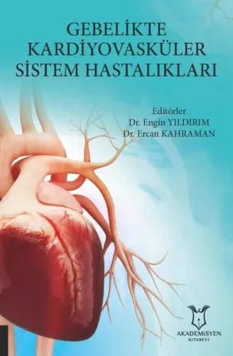 Gebelikte Kardiyovasküler Sistem Hastalıkları