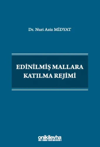 Edinilmiş Mallara Katılma Rejimi