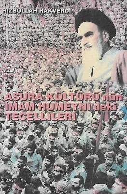 Aşura Kültürü'nün İmam Humeyni'deki Tecellileri