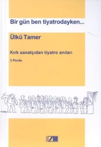 Bir Gün Ben Tiyatrodayken