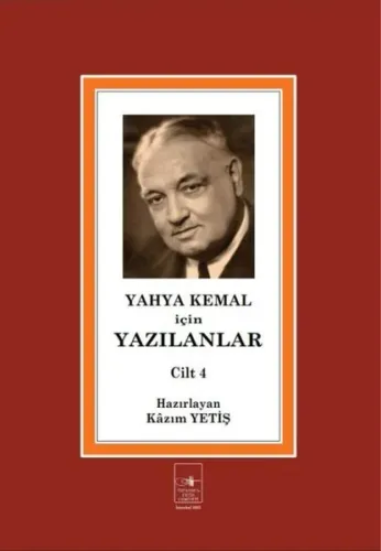 Yahya Kemal İçin Yazılanlar Cilt 4