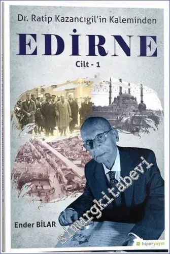 Ratip Kazancıgil'in Kaleminden Edirne 2 Cilt TAKIM - 2020