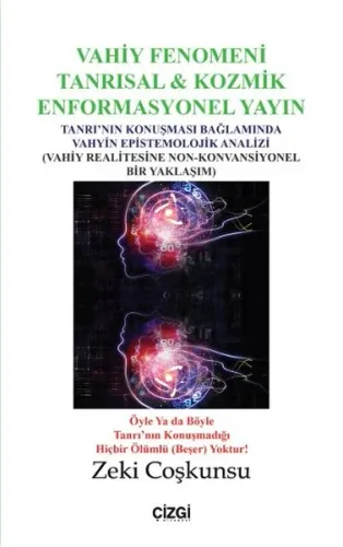 Vahiy Fenomeni Tanrısal & Kozmik Enformasyonel Yayın