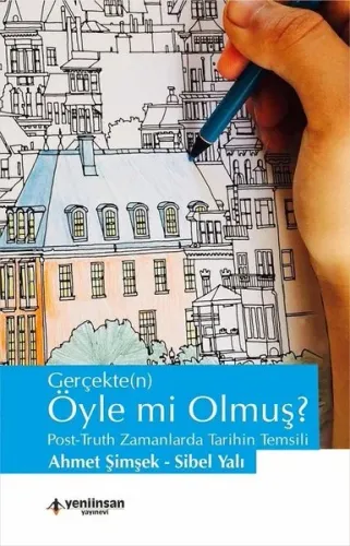 Gerçekte(n) Öyle Mi Olmuş?