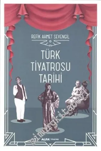 Türk Tiyatrosu Tarihi CİLTLİ - 2015