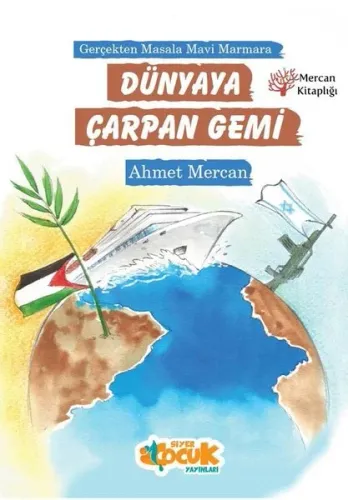 Dünyaya Çarpan Gemi; Gerçekten Masala Mavi Marmara