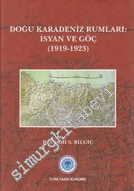Doğu Karadeniz Rumları: İsyan ve Göç (1919-1923) -