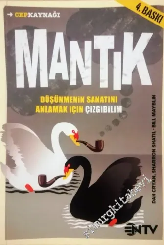 Mantık: Düşüncenin Sanatını Anlamak İçin Çizgibilim -        2014