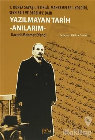 Yazılmayan Tarih - Anılarım
