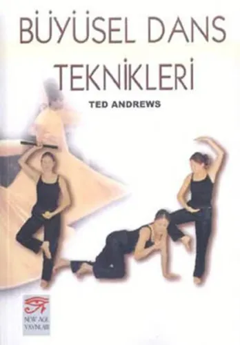 Büyüsel Dans Teknikleri