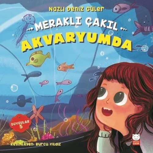 Meraklı Çakıl Akvaryumda-Duygular 5