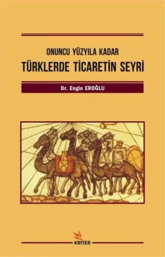 Türklerde Ticaretin Seyri; Onuncu Yüzyıla Kadar