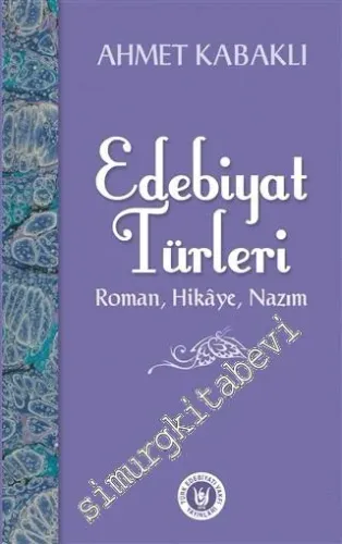 Edebiyat Türleri: Roman, Hikaye, Nazım - 2016