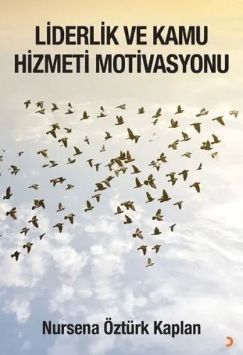 Liderlik ve Kamu Hizmeti Motivasyonu