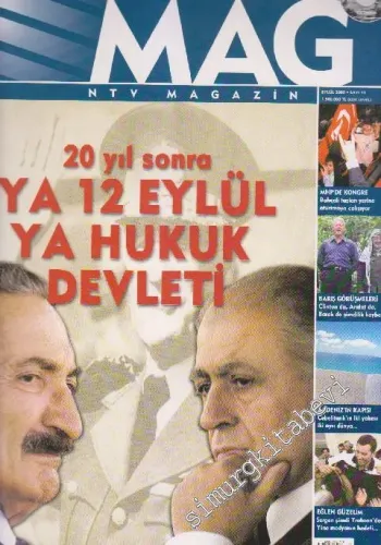 Mag NTV Magazin - Dosya: 20 Yıl Sonra Ya 12 Eylül Ya Hukuk Devleti - Sayı: 13      Eylül