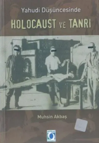 Yahudi Düşüncesinde Holocaust ve Tanrı