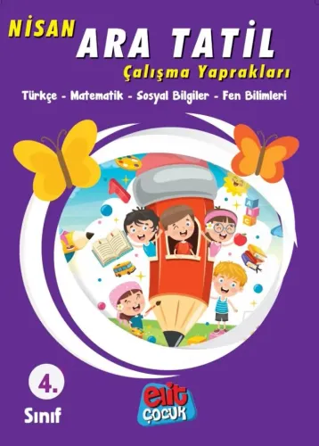 Elitçocuk 4. Sınıf Bahar Ara Tatil Çalışma Yaprakları