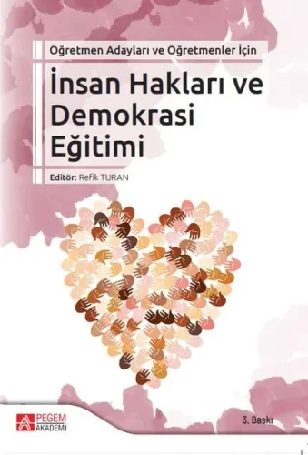 İnsan Hakları ve Demokrasi Eğitimi Öğretmen Adayları ve Öğretmenler İçin