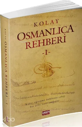 Kolay Osmanlıca Rehberi 1