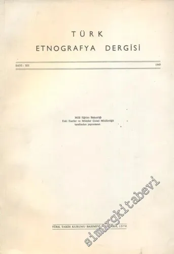 Türk Etnografya Dergisi - Sayı: 12