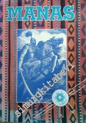 Manas Destanı: Kırgız Türkçesi Metin - Türkiye Türkçesi Çeviri -        1995
