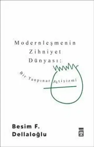 Modernleşmenin Zihniyet Dünyası