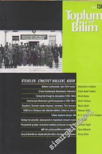 Toplum ve Bilim - Üç Aylık Dergi - Dosya: Ötekiler, Cinsiyet Rolleri, Kibir - Sayı: 130